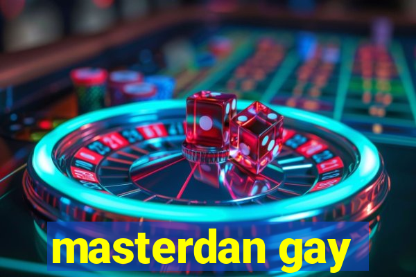 masterdan gay